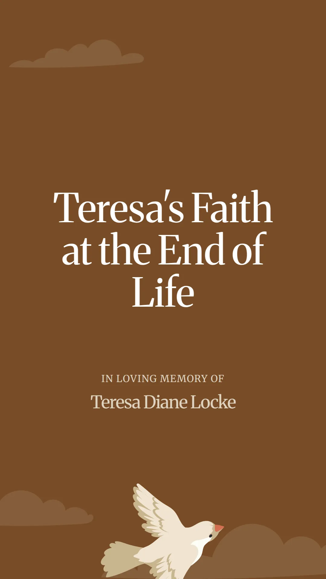 Teresa's Faith at the End of Life