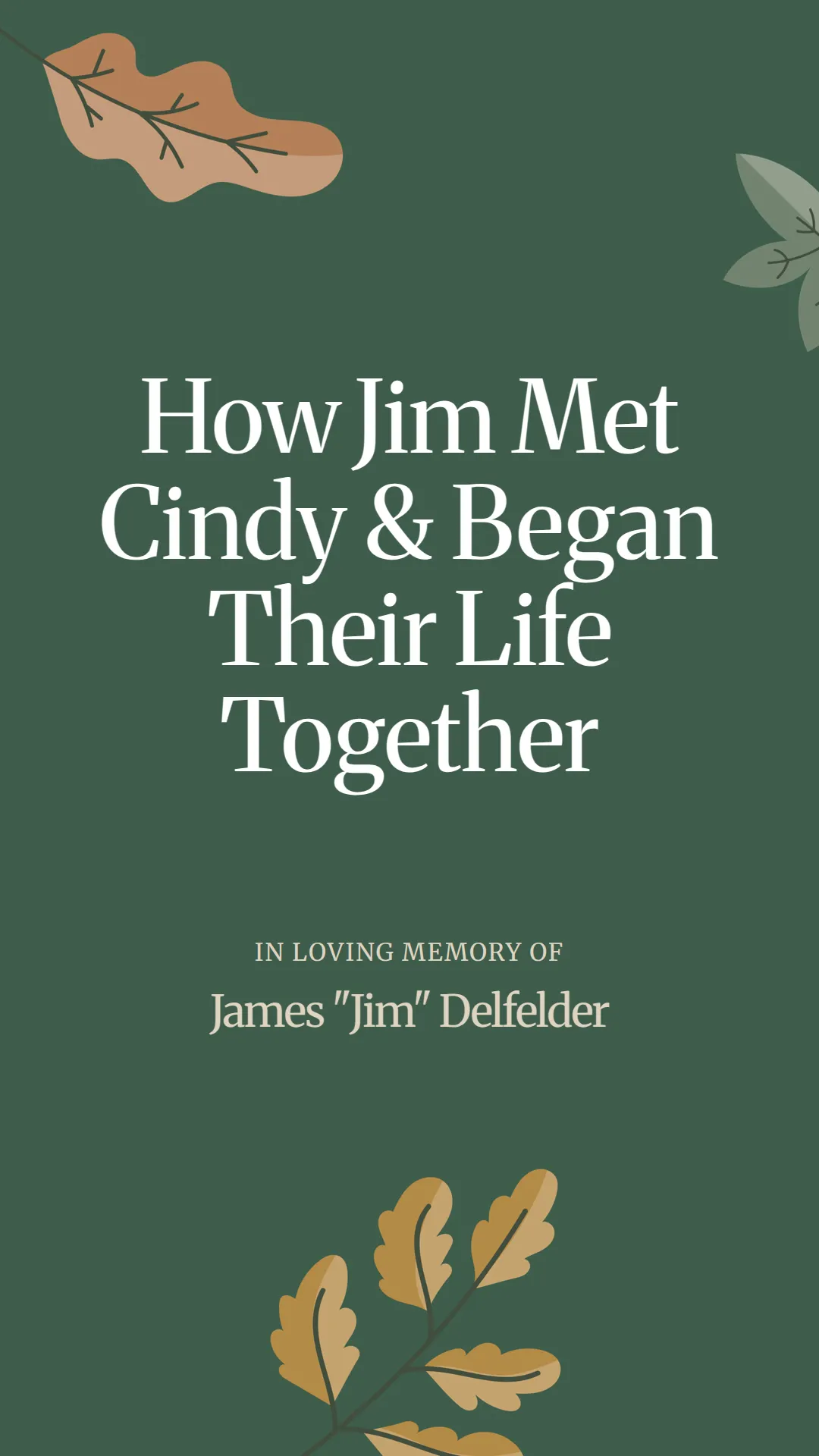 How Jim Met Cindy and Began Their Life Together