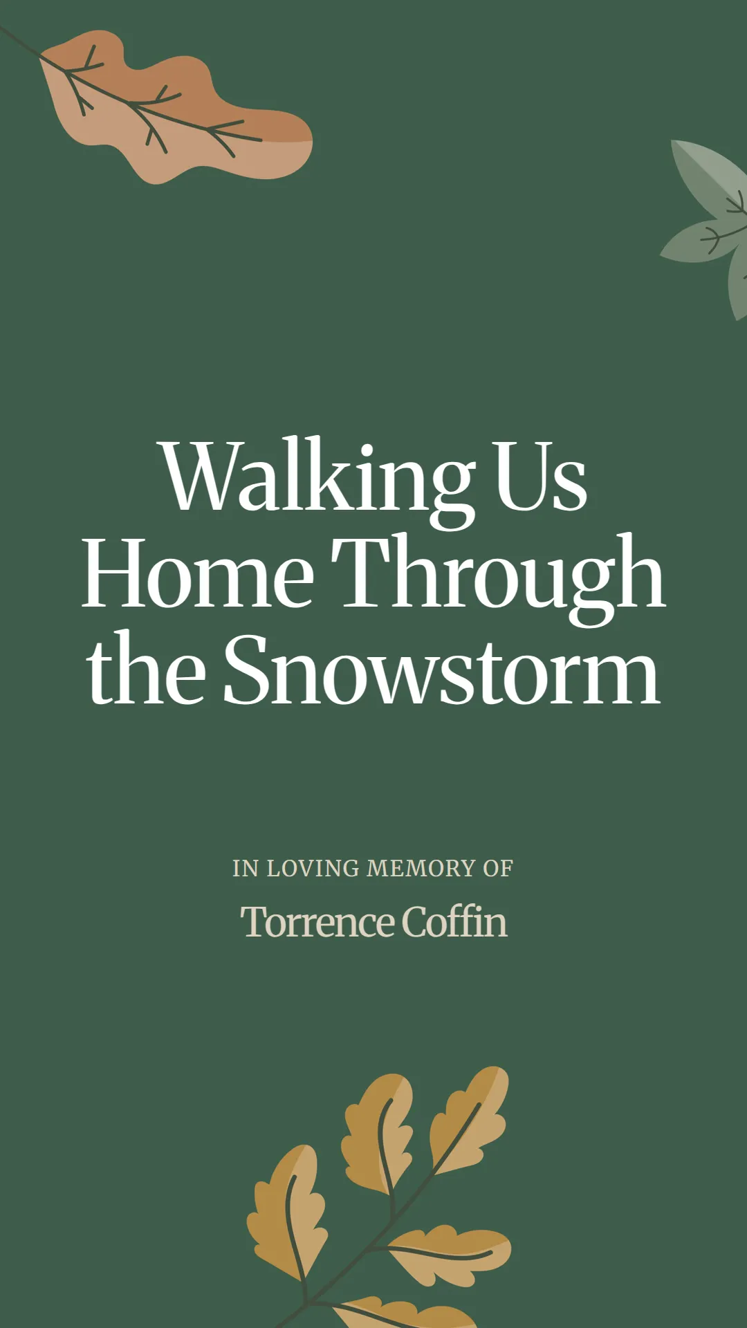 Walking Us Home Through the Snowstorm