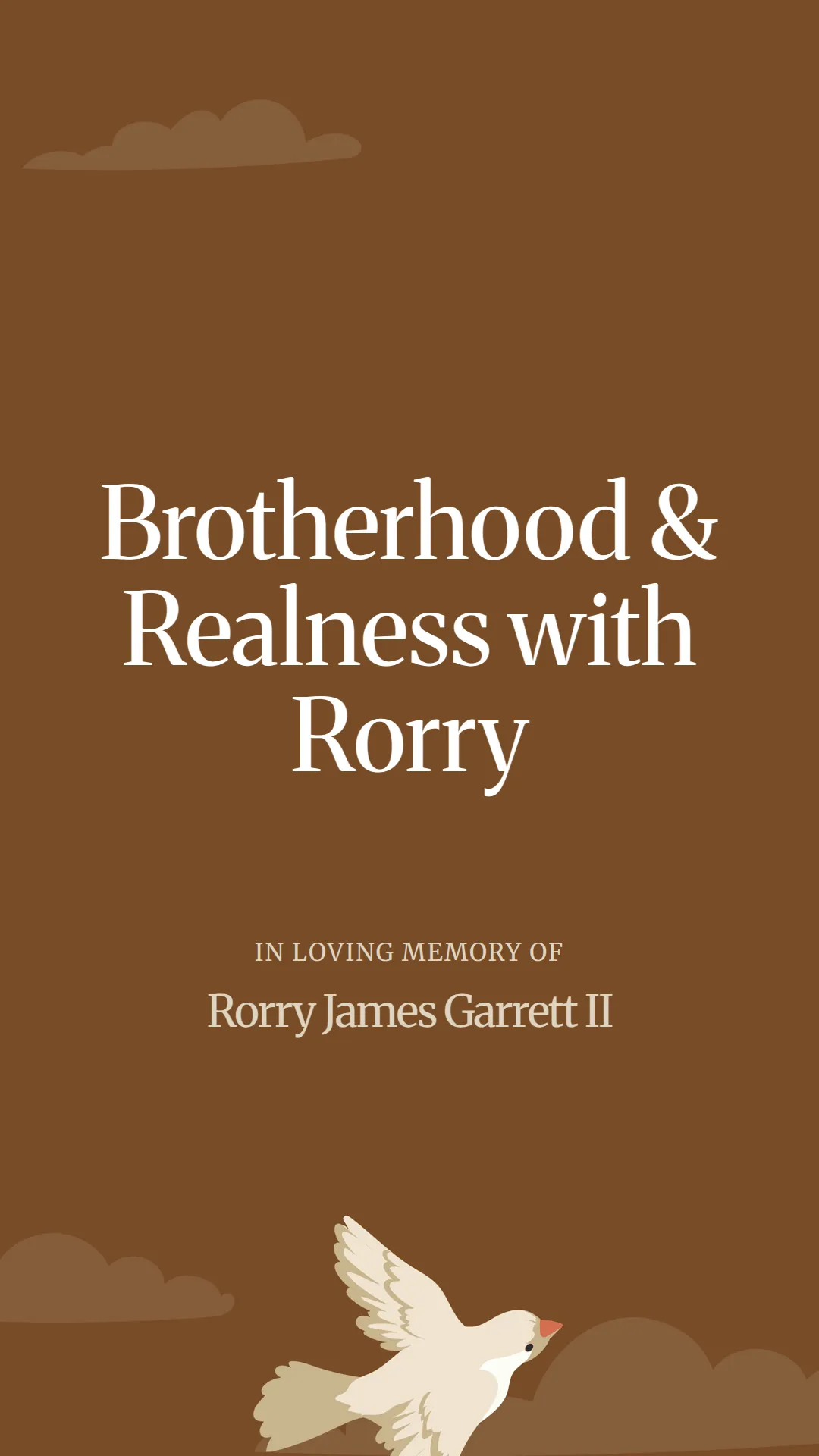 Brotherhood and Realness with Rorry