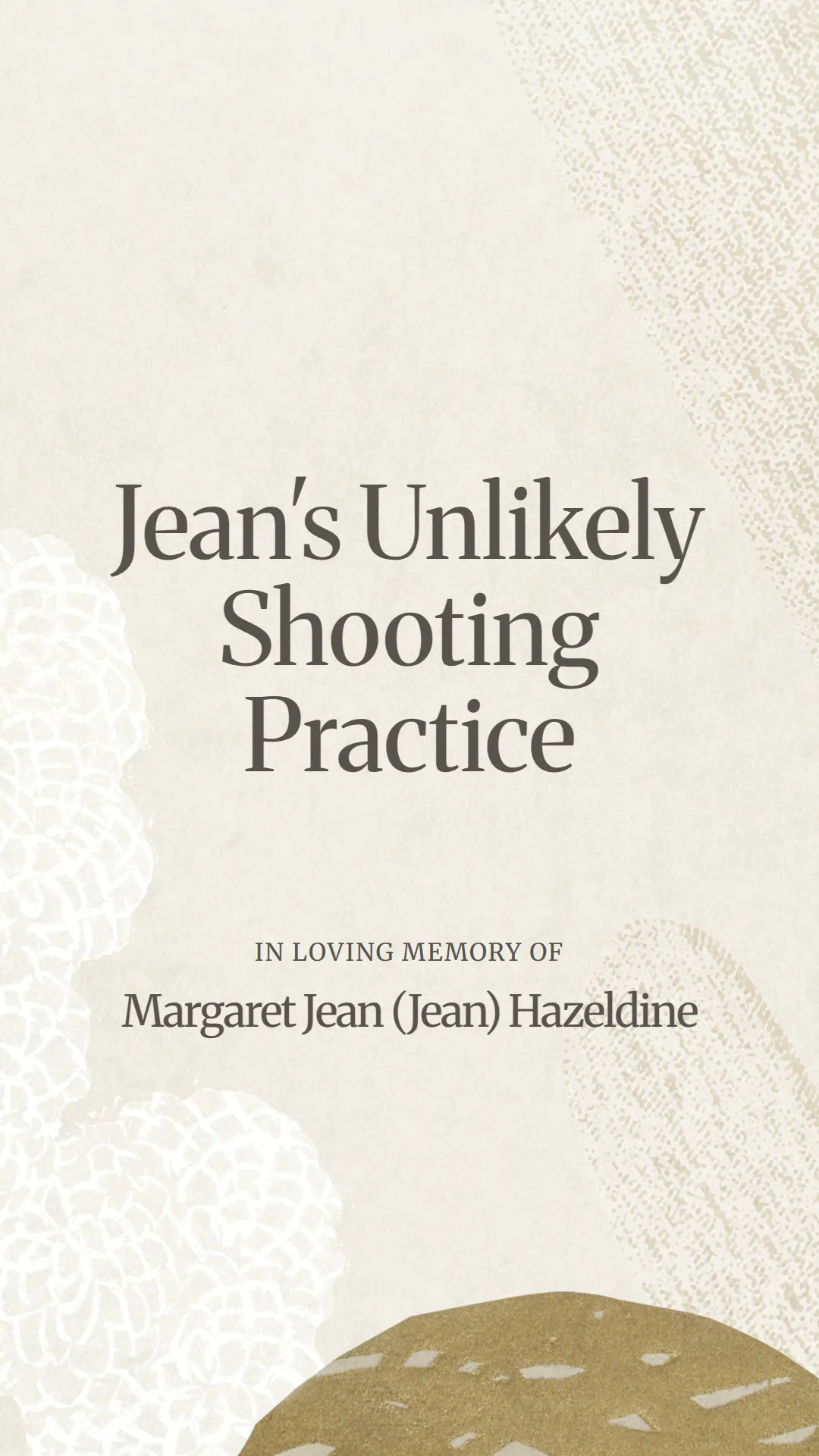 Jean's Unlikely Shooting Practice