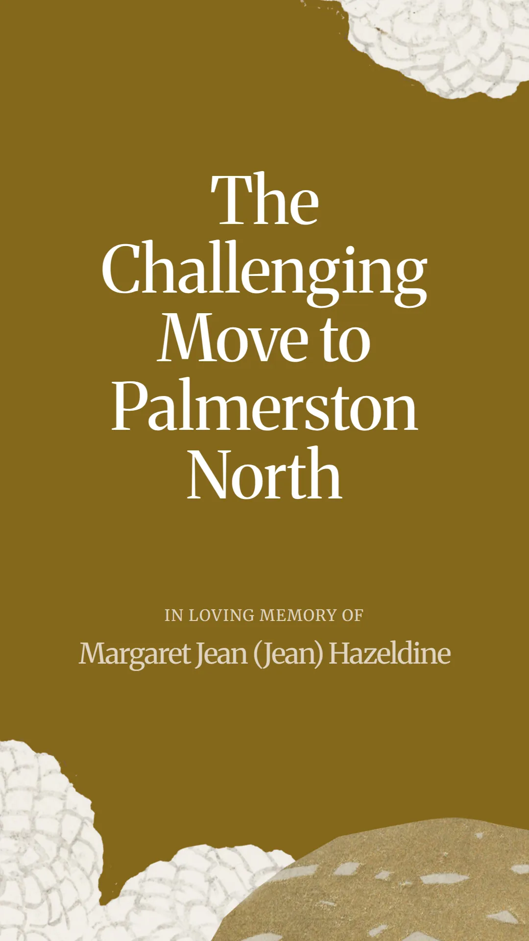 The Challenging Move to Palmerston North