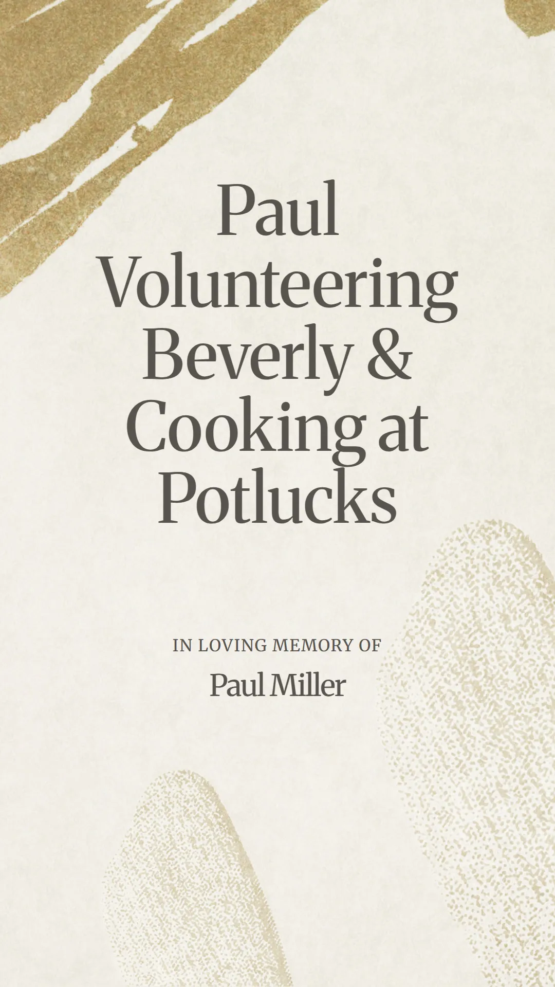Paul Volunteering Beverly and Cooking at Potlucks