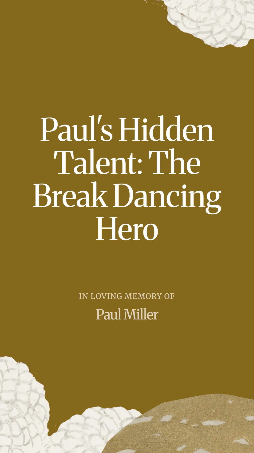 Paul's Hidden Talent: The Break Dancing Hero