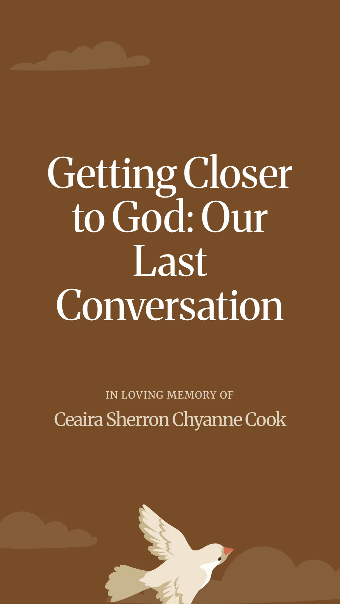 Getting Closer to God: Our Last Conversation