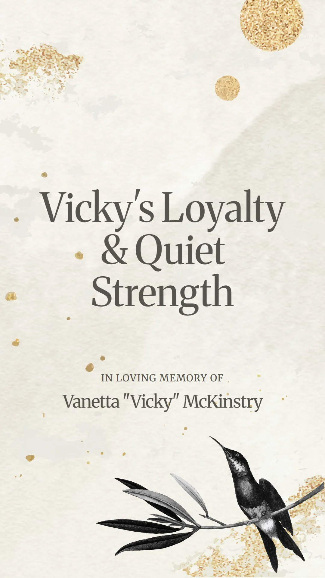 Vicky's Loyalty and Quiet Strength