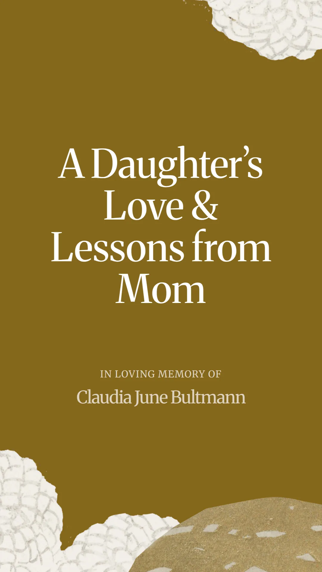 A Daughter’s Love and Lessons from Mom