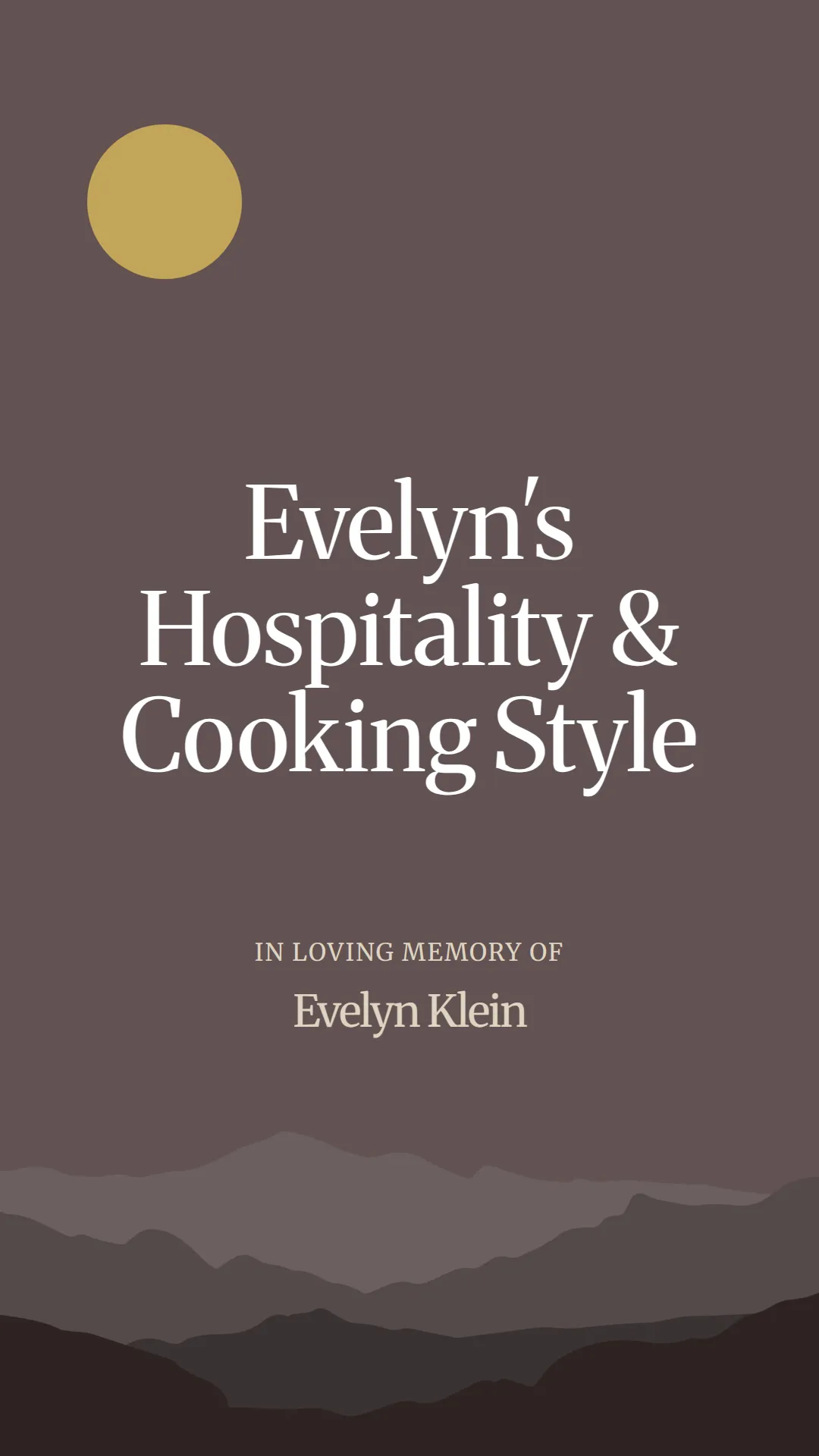 Evelyn's Hospitality and Cooking Style