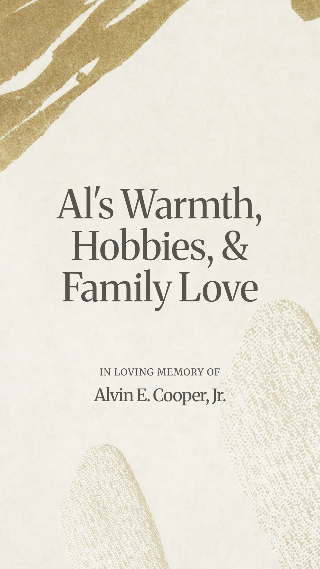 Al's Warmth, Hobbies, and Family Love