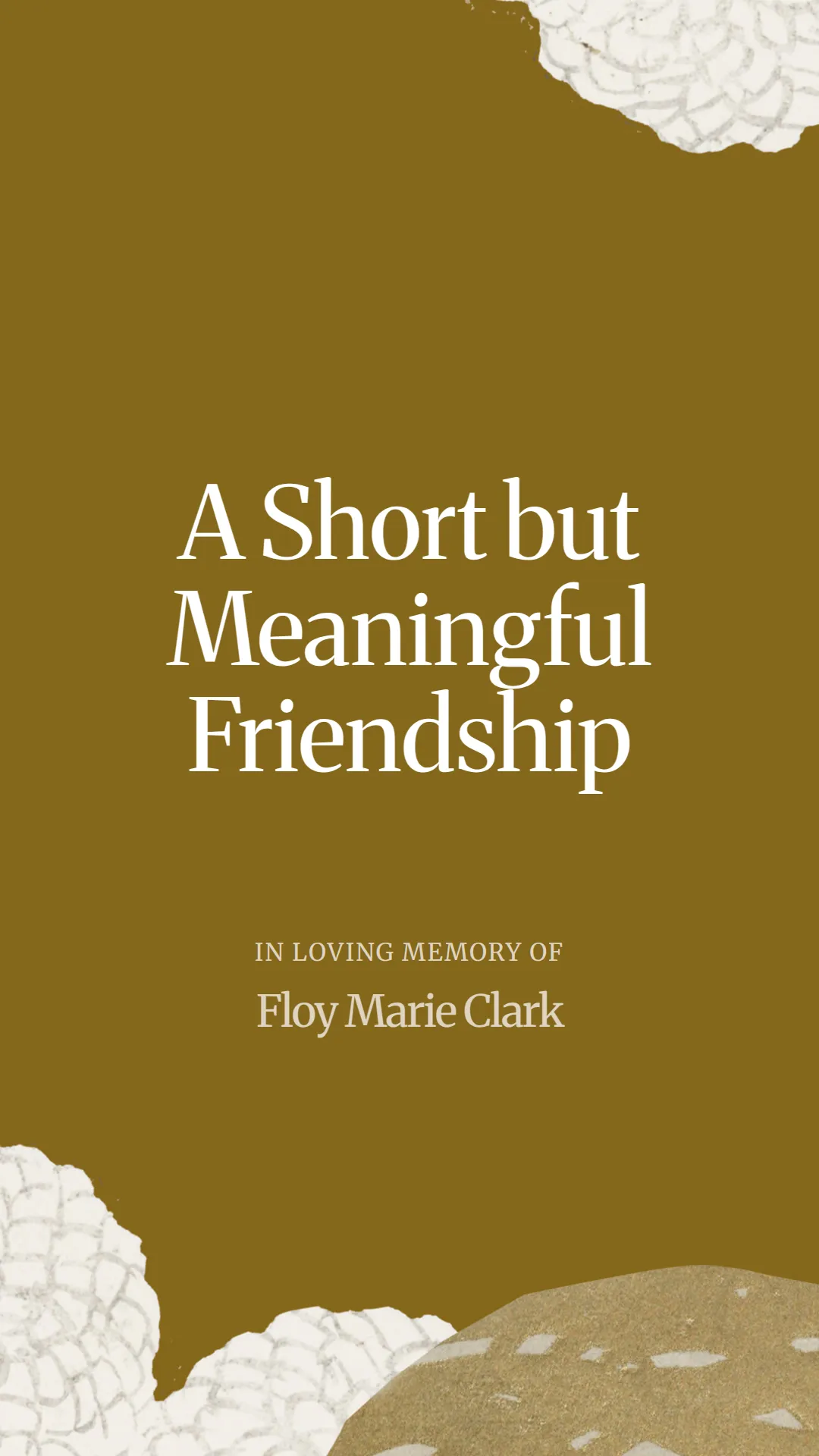 A Short but Meaningful Friendship