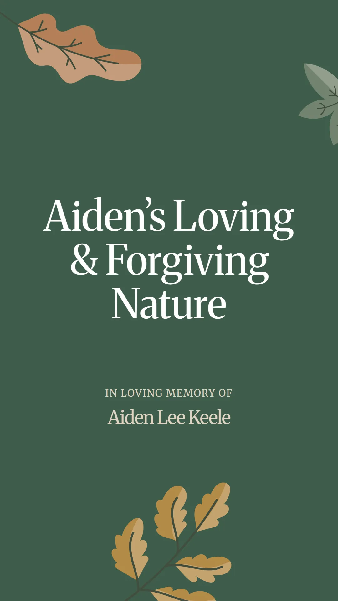 Aiden’s Loving and Forgiving Nature