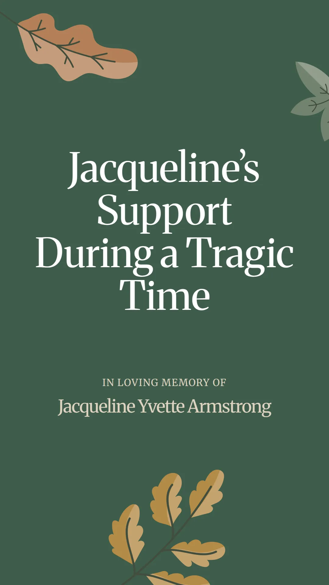 Jacqueline’s Support During a Tragic Time