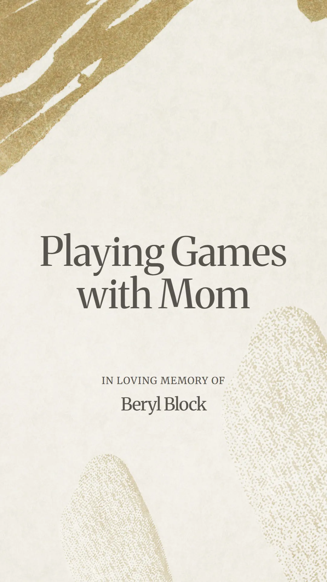 Playing Games with Mom