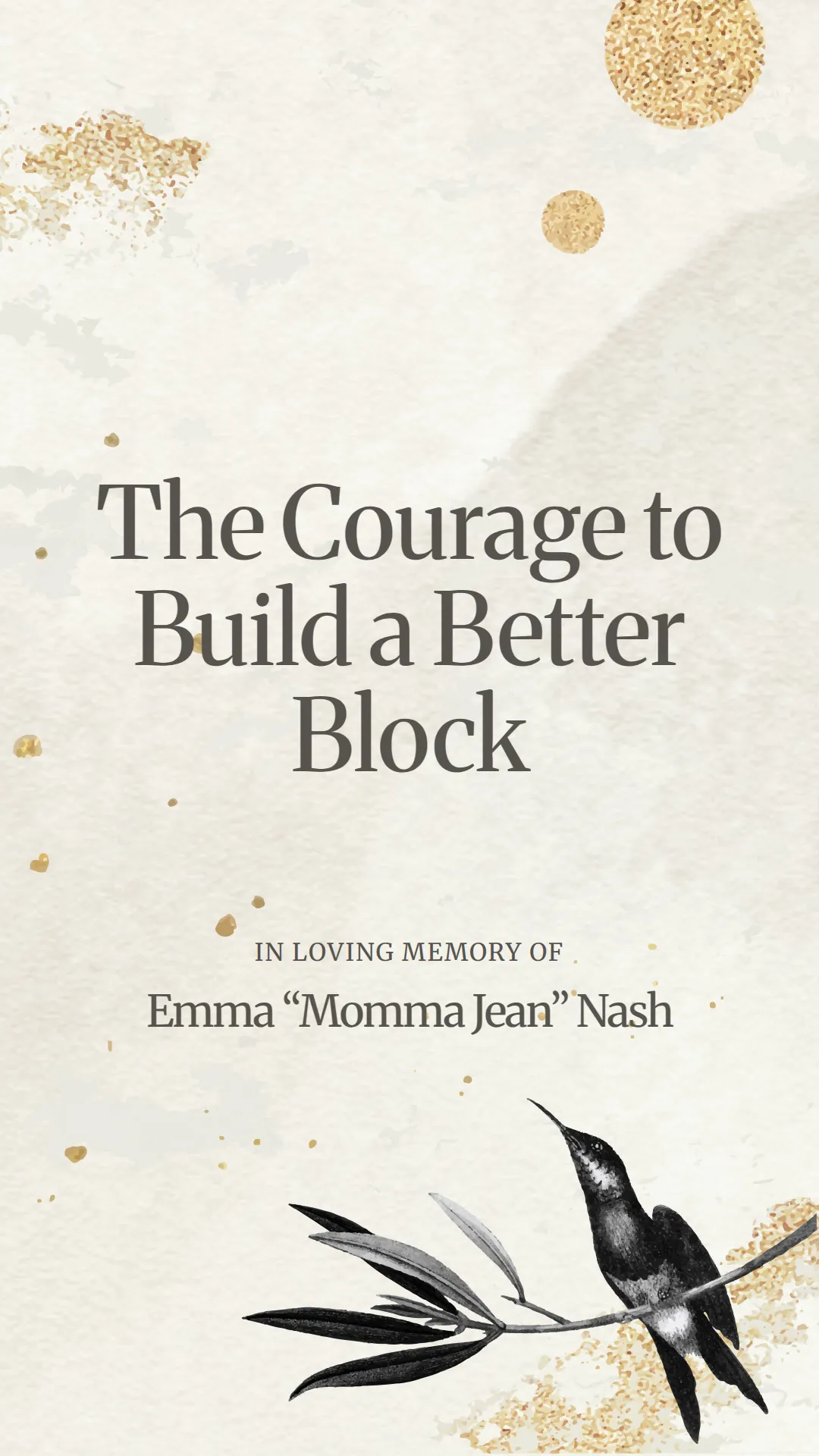 The Courage to Build a Better Block