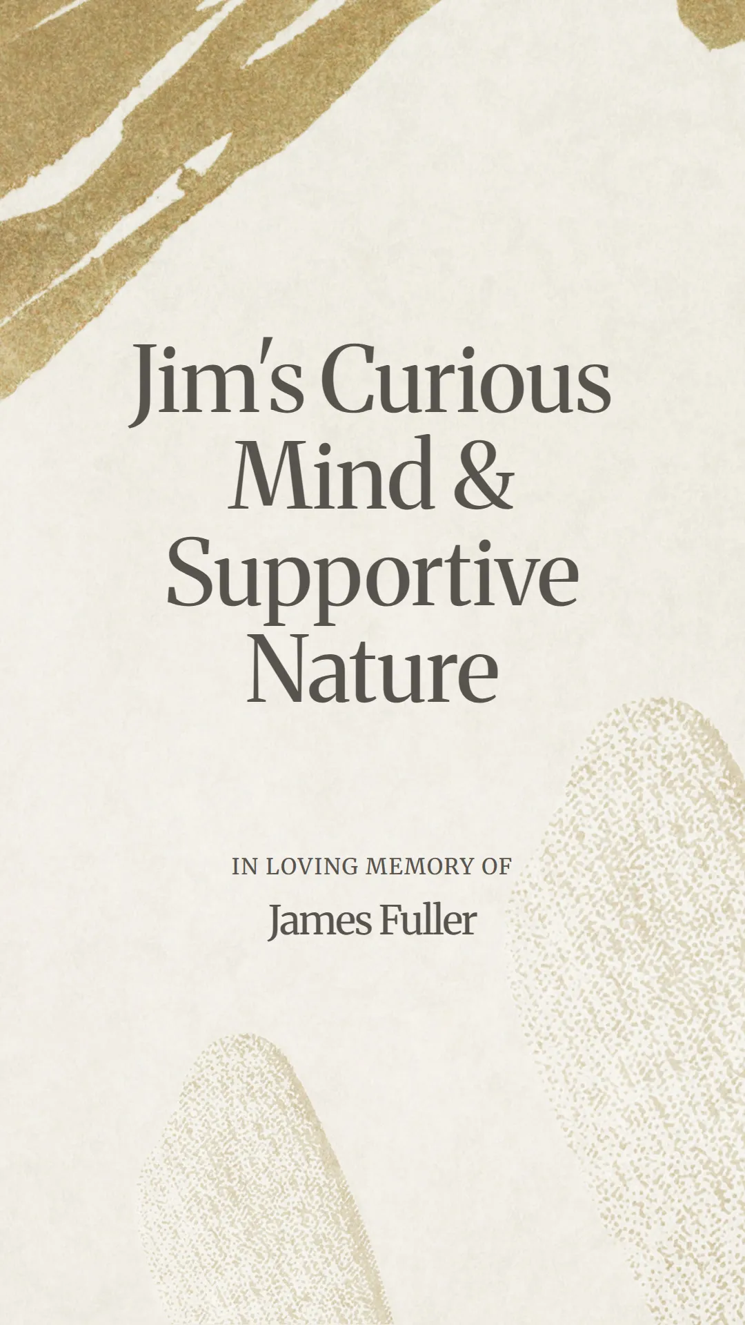 Jim's Curious Mind and Supportive Nature