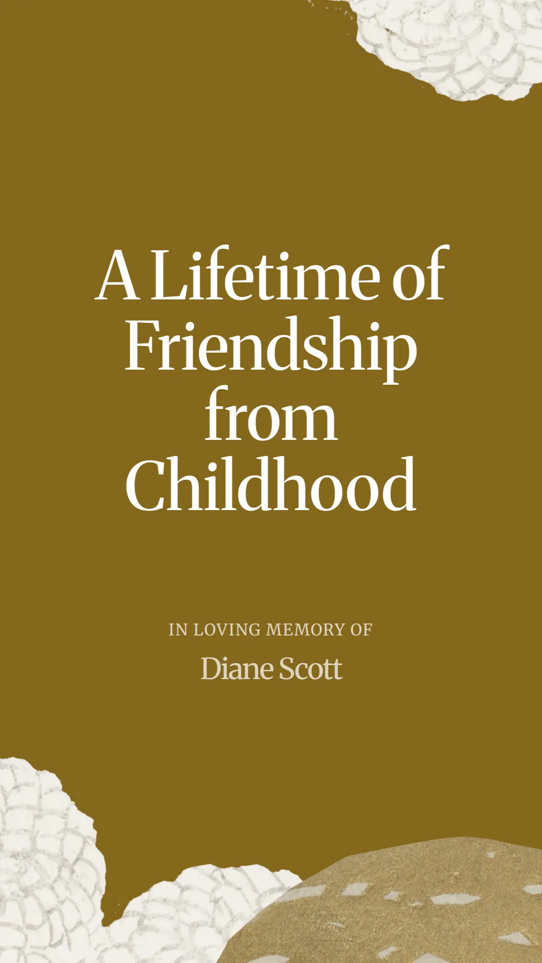 A Lifetime of Friendship from Childhood