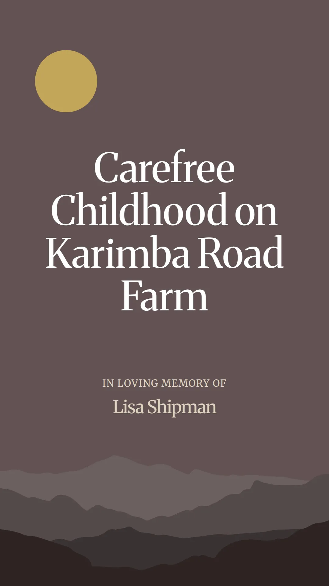 Carefree Childhood on Karimba Road Farm