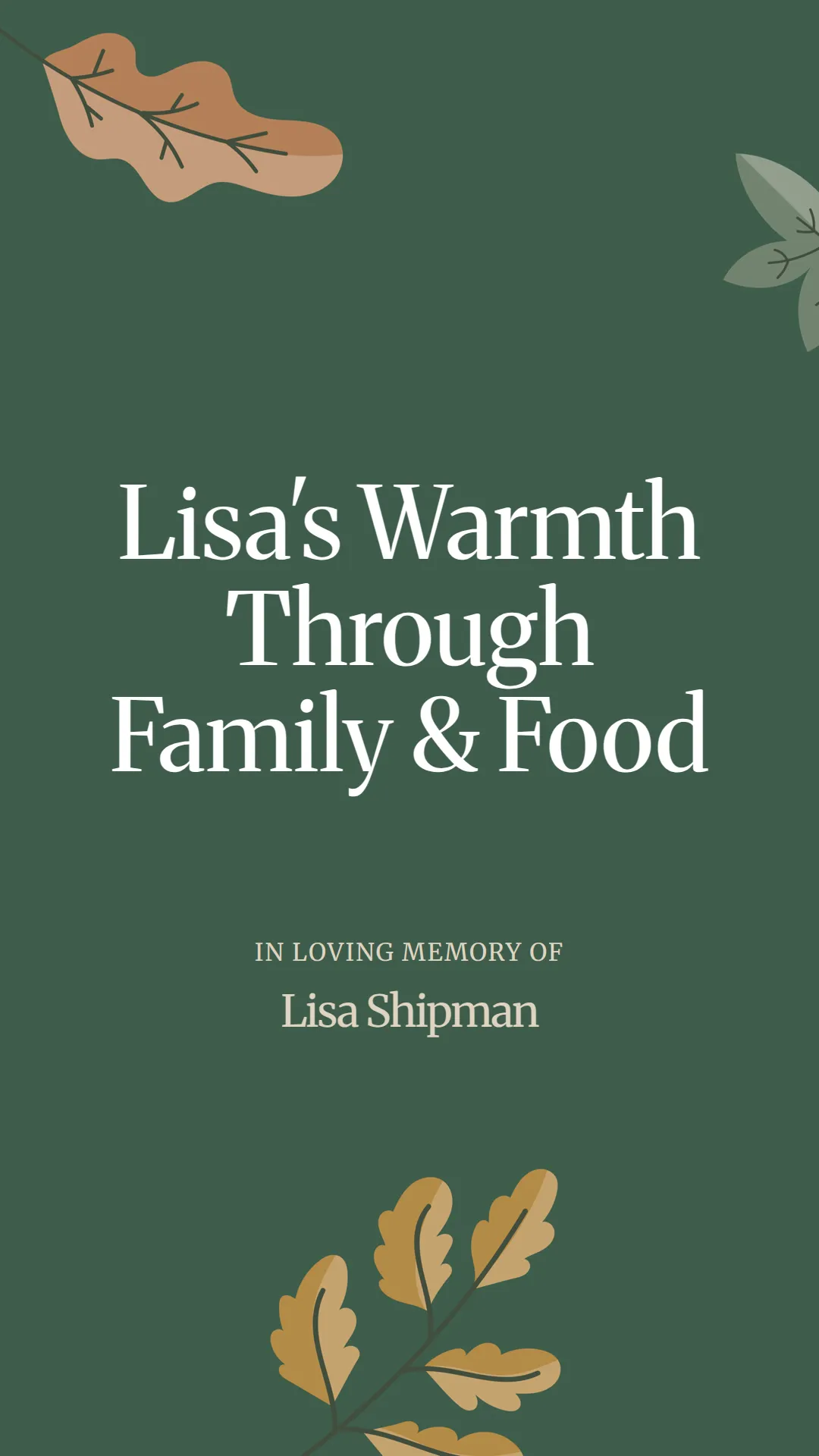 Lisa's Warmth Through Family and Food