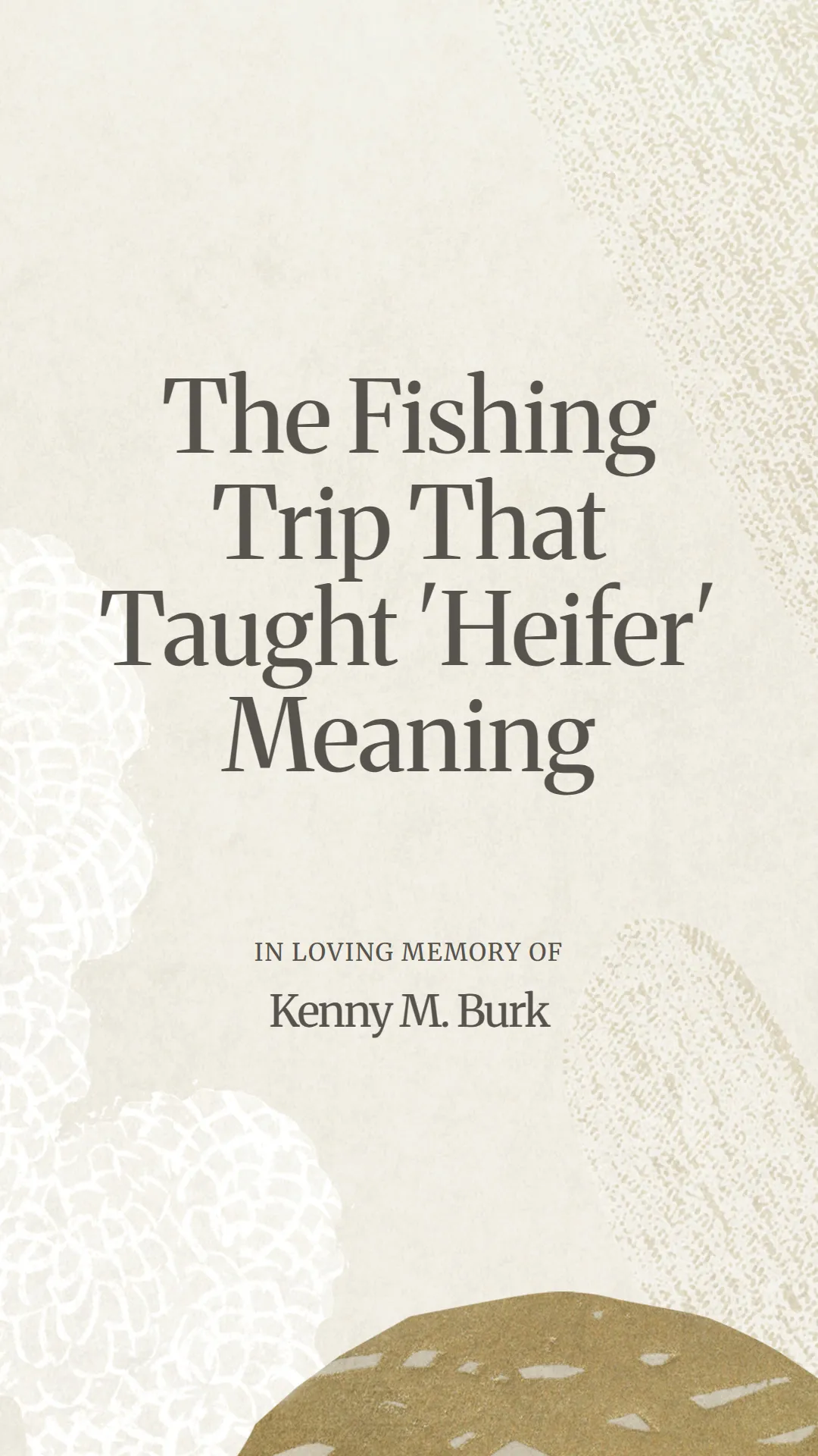 The Fishing Trip That Taught 'Heifer' Meaning