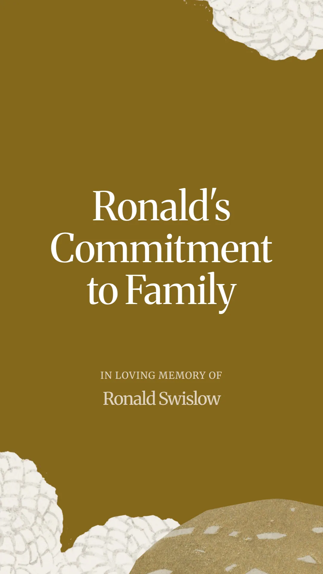 Ronald's Commitment to Family