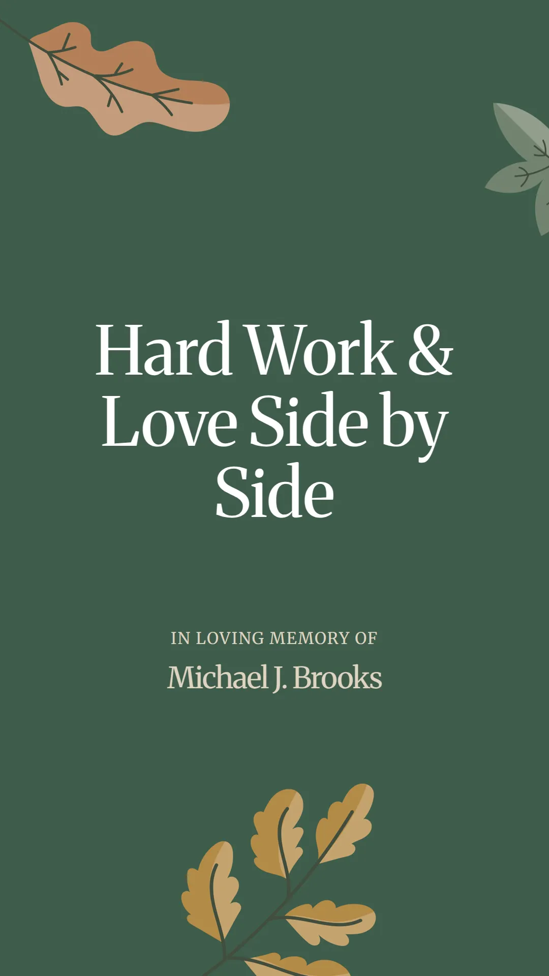 Hard Work and Love Side by Side