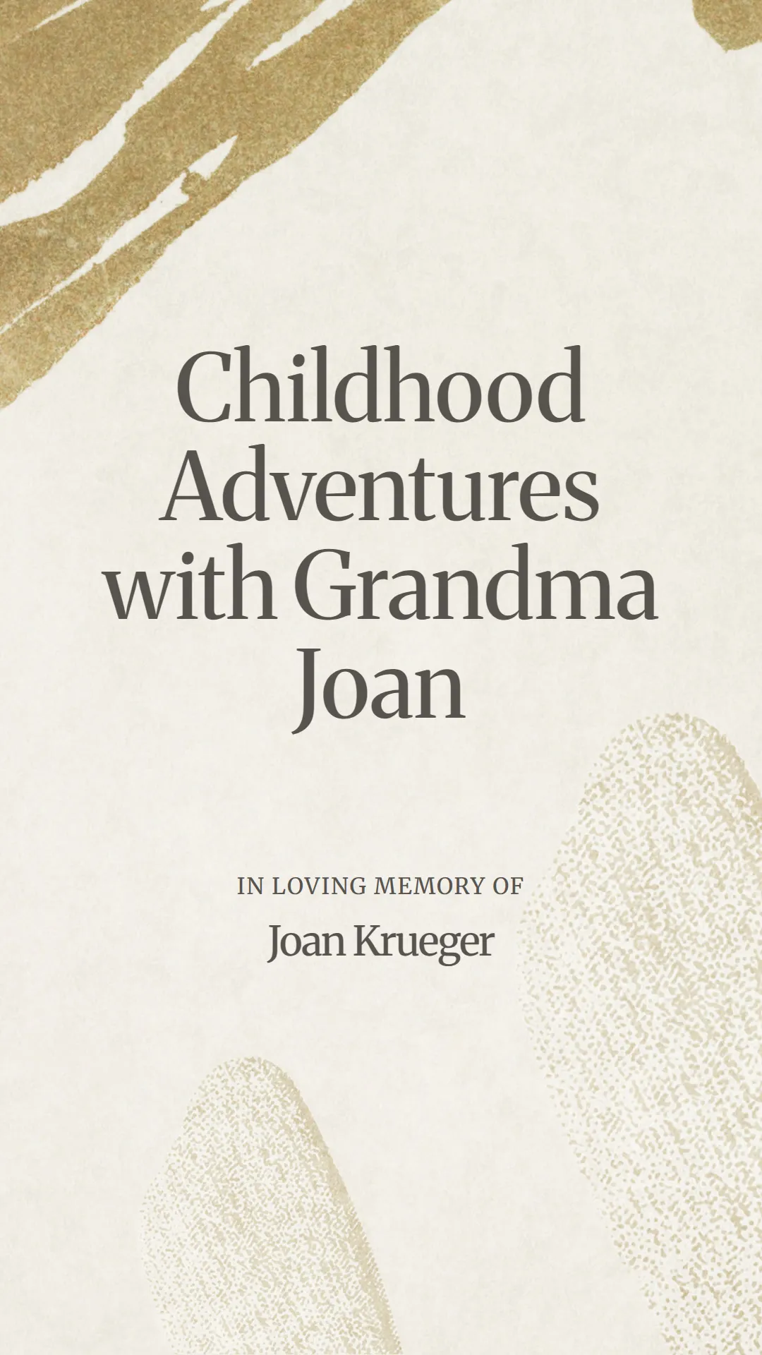 Childhood Adventures with Grandma Joan