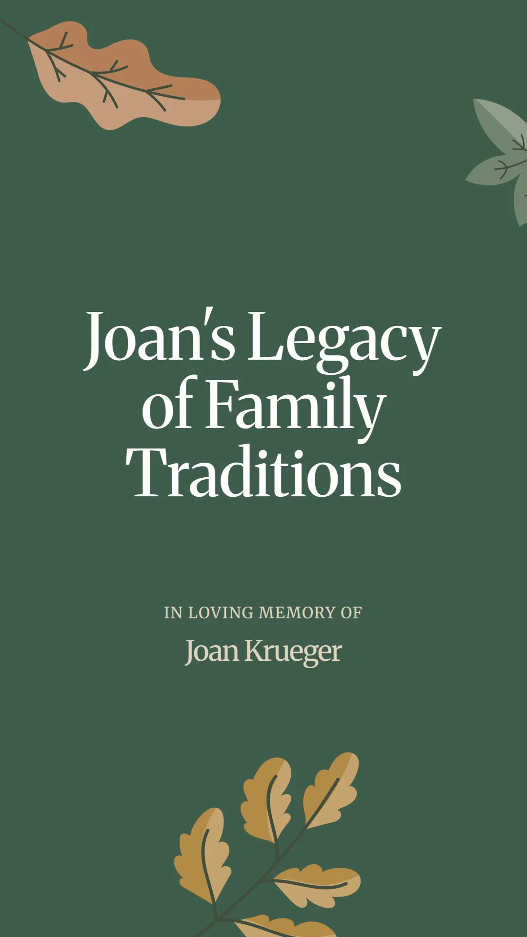 Joan's Legacy of Family Traditions