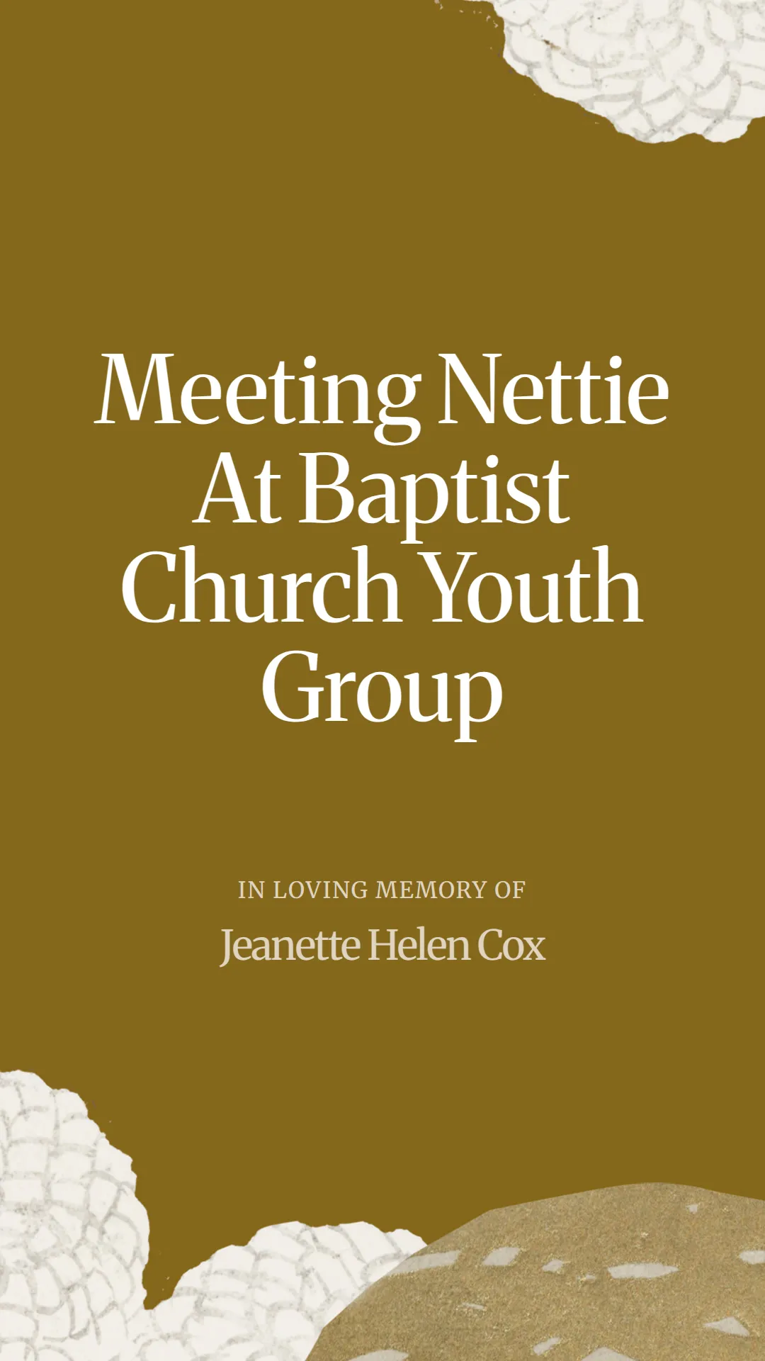 Meeting Nettie At Baptist Church Youth Group