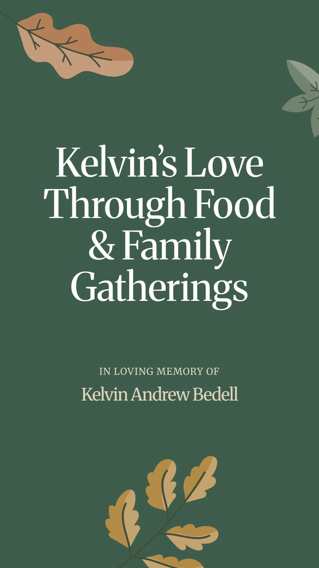 Kelvin’s Love Through Food and Family Gatherings