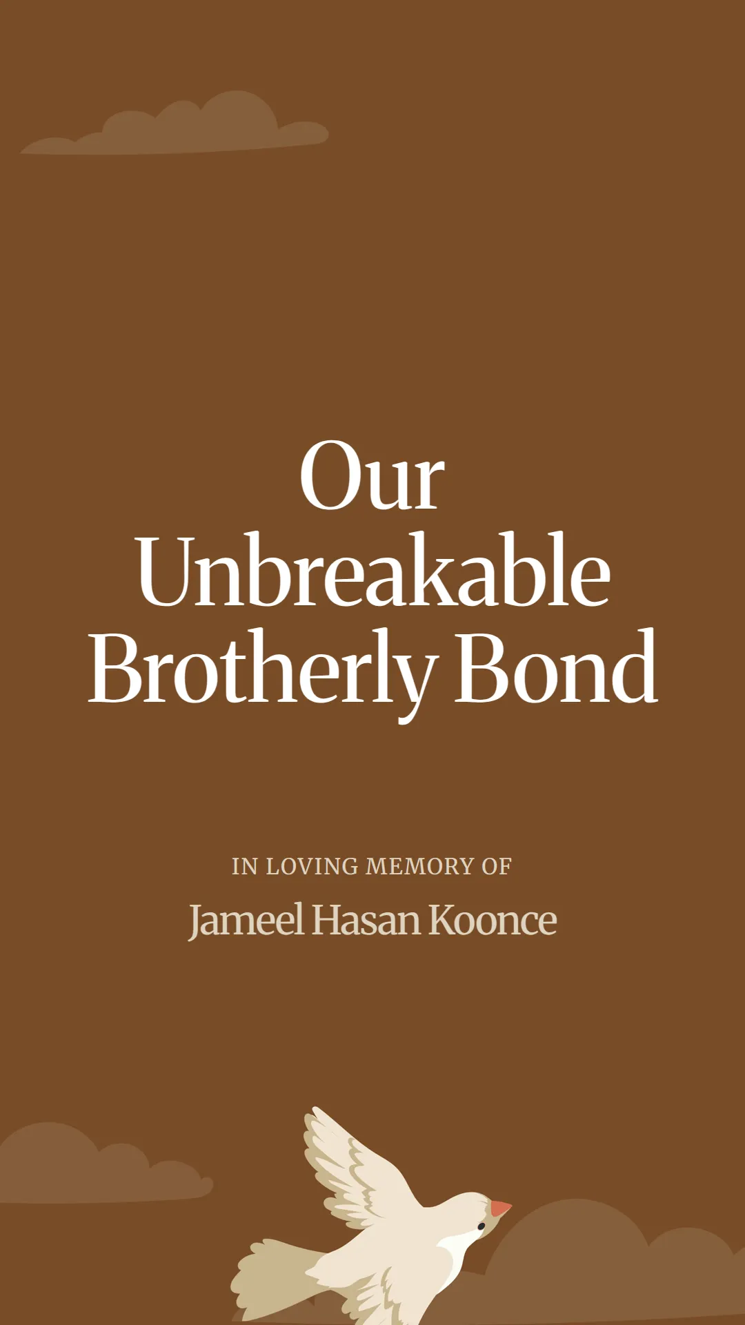 Our Unbreakable Brotherly Bond