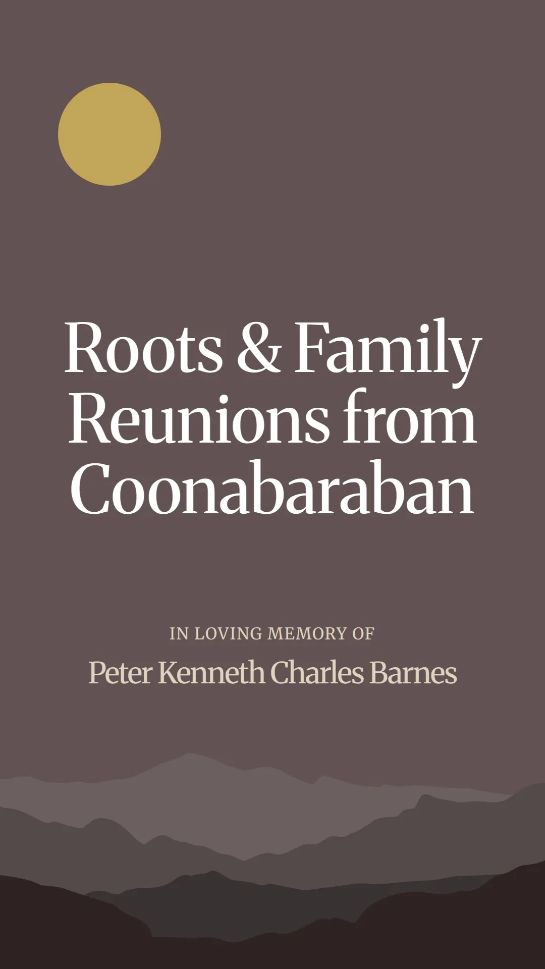 Roots and Family Reunions from Coonabaraban