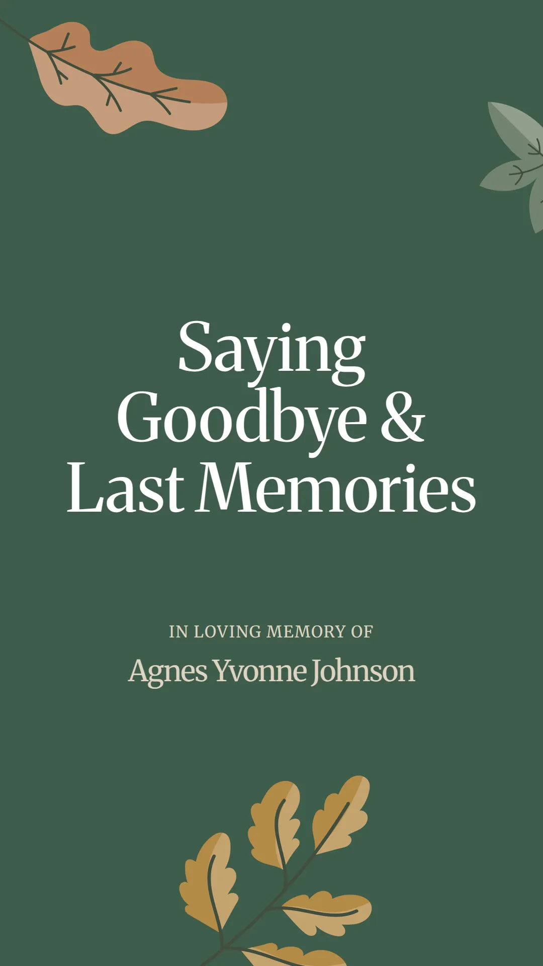 Saying Goodbye and Last Memories