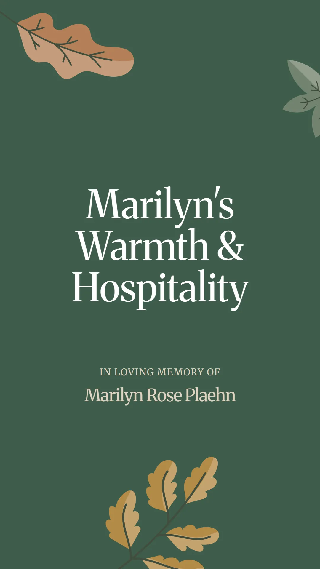 Marilyn's Warmth and Hospitality
