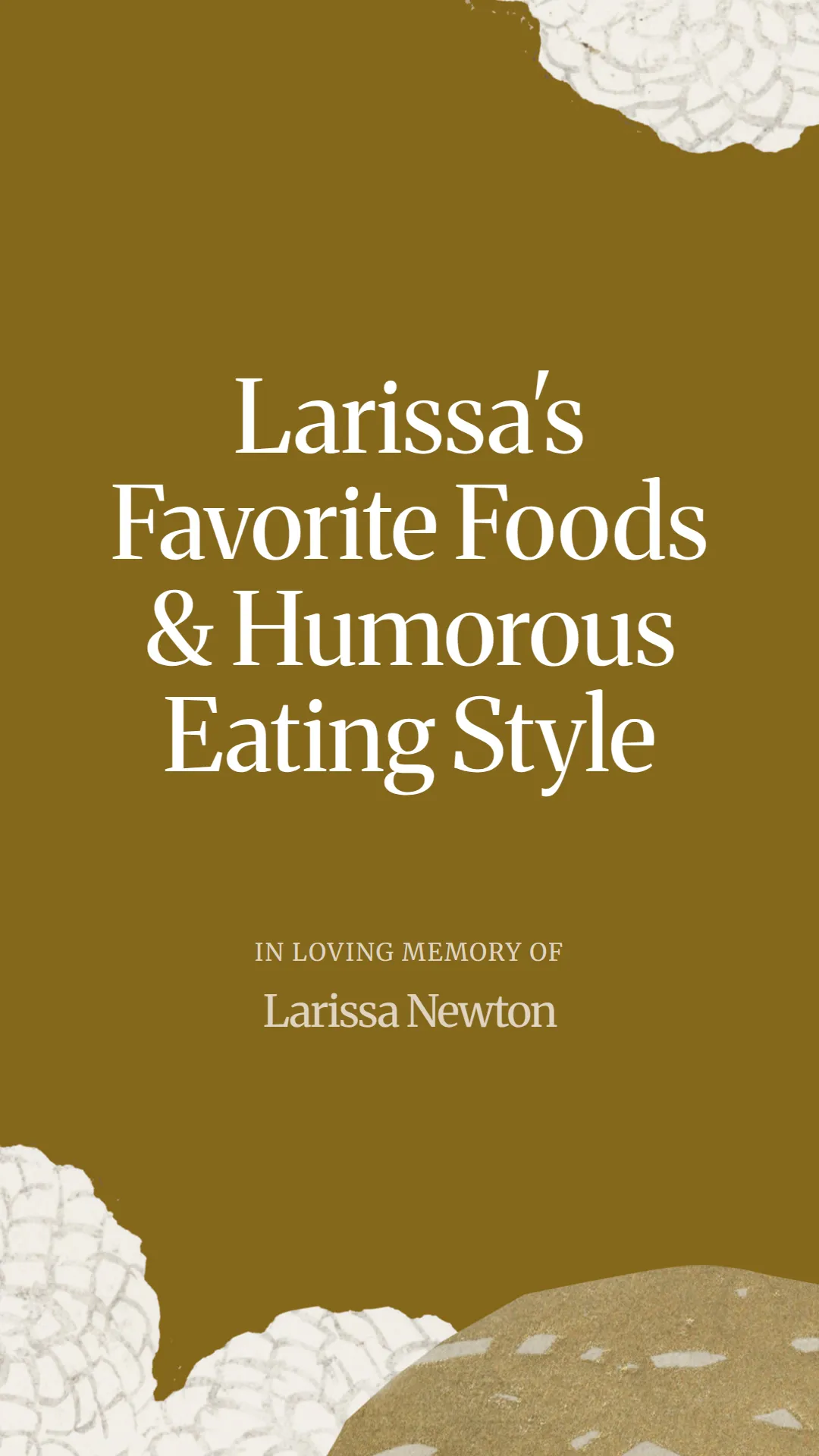Larissa's Favorite Foods and Humorous Eating Style