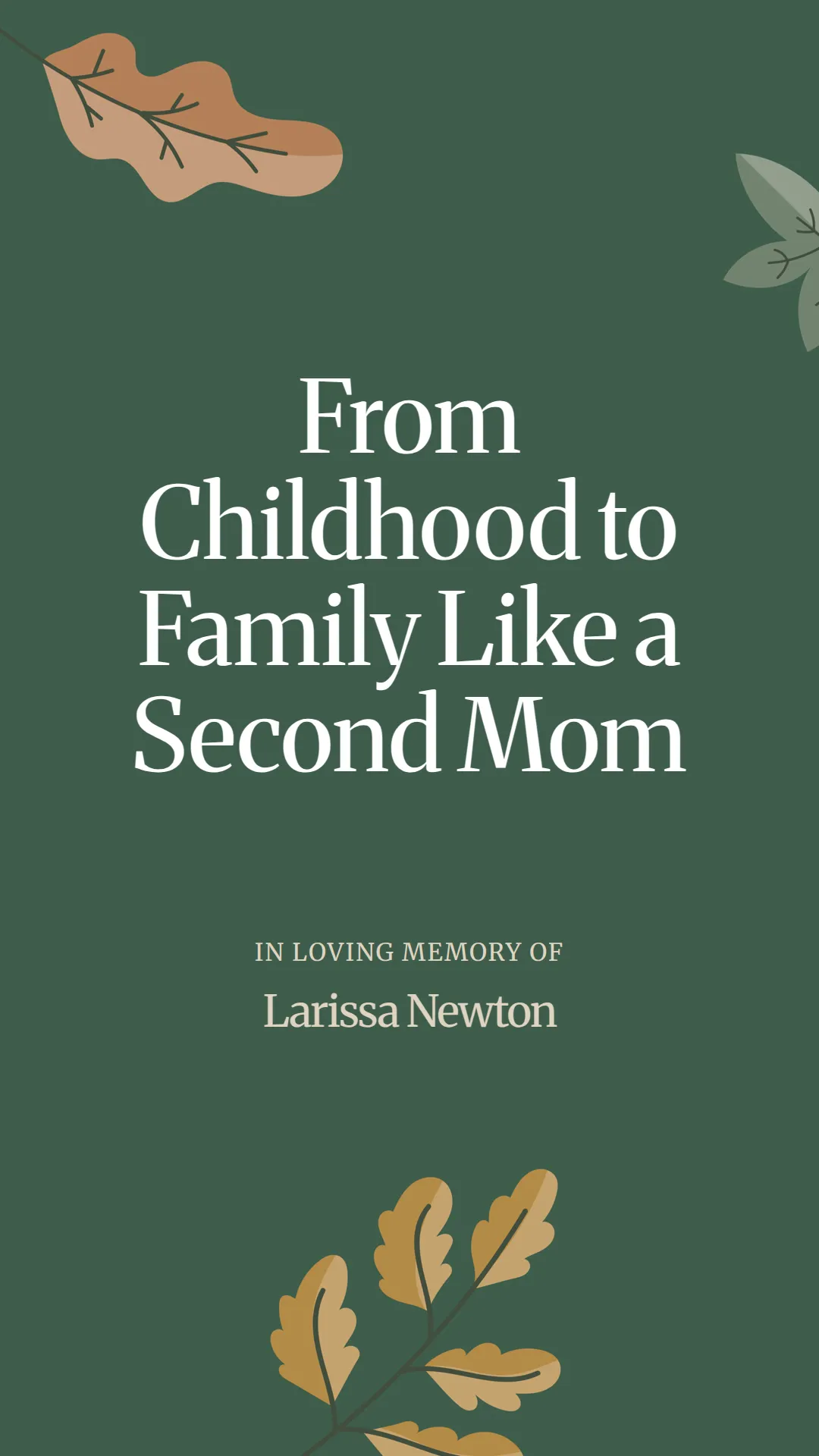 From Childhood to Family Like a Second Mom