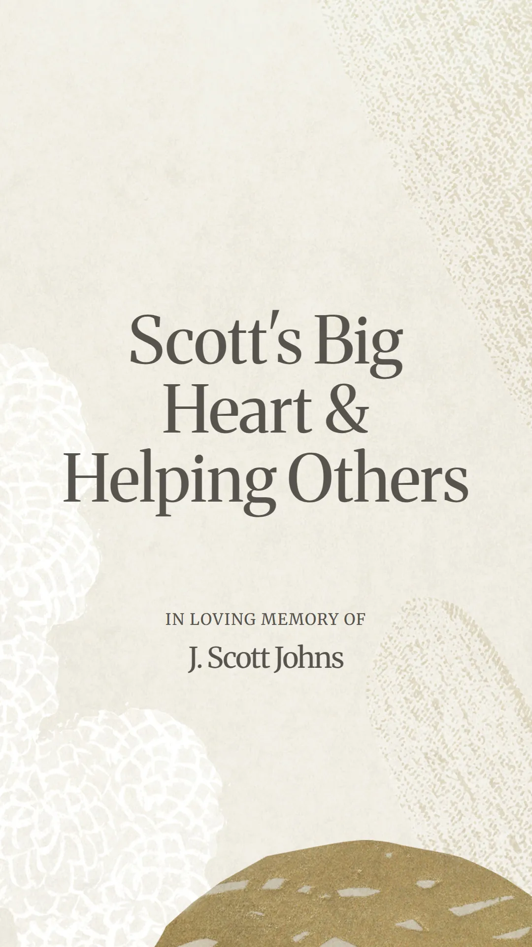 Scott's Big Heart and Helping Others