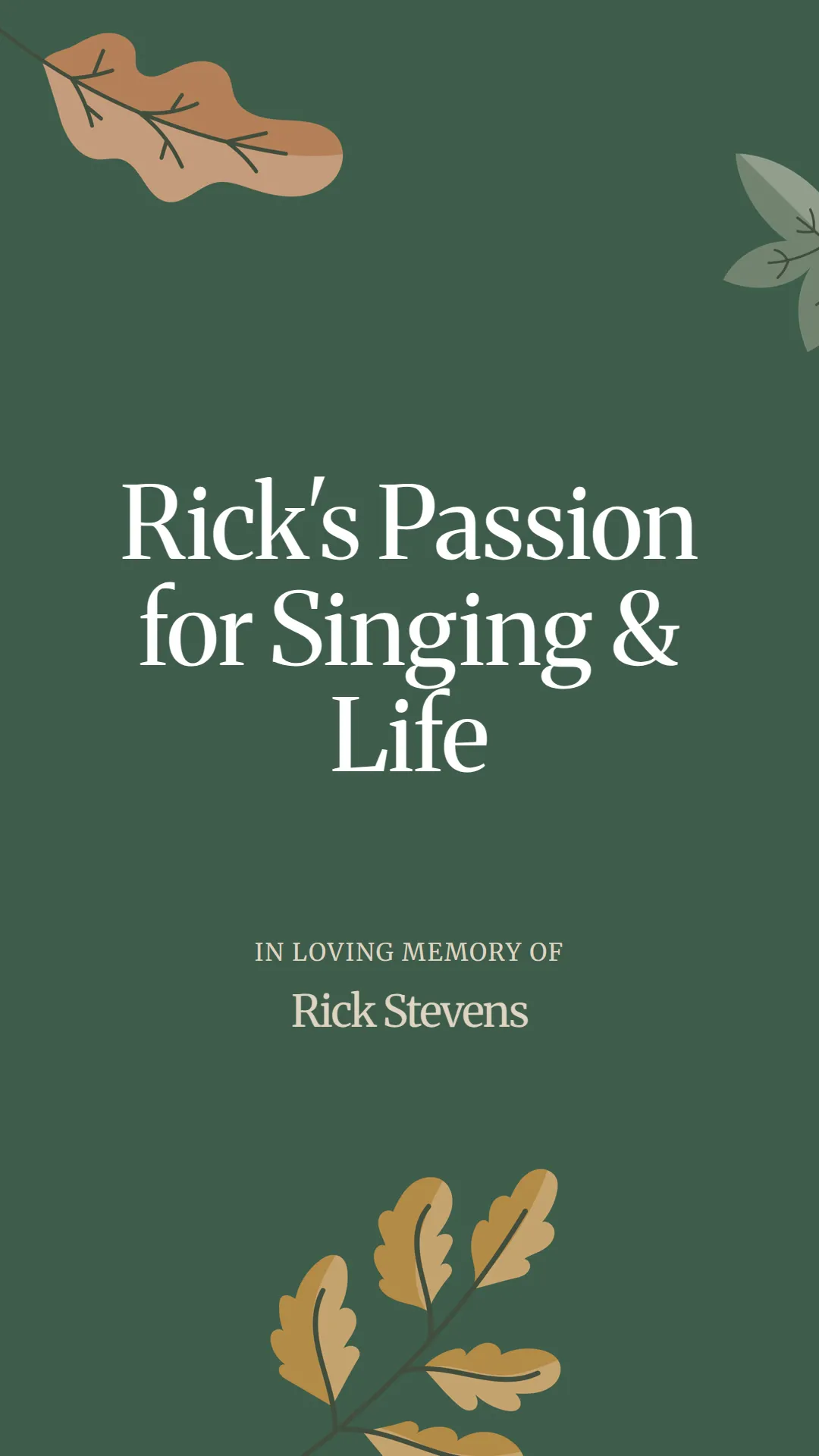 Rick's Passion for Singing and Life