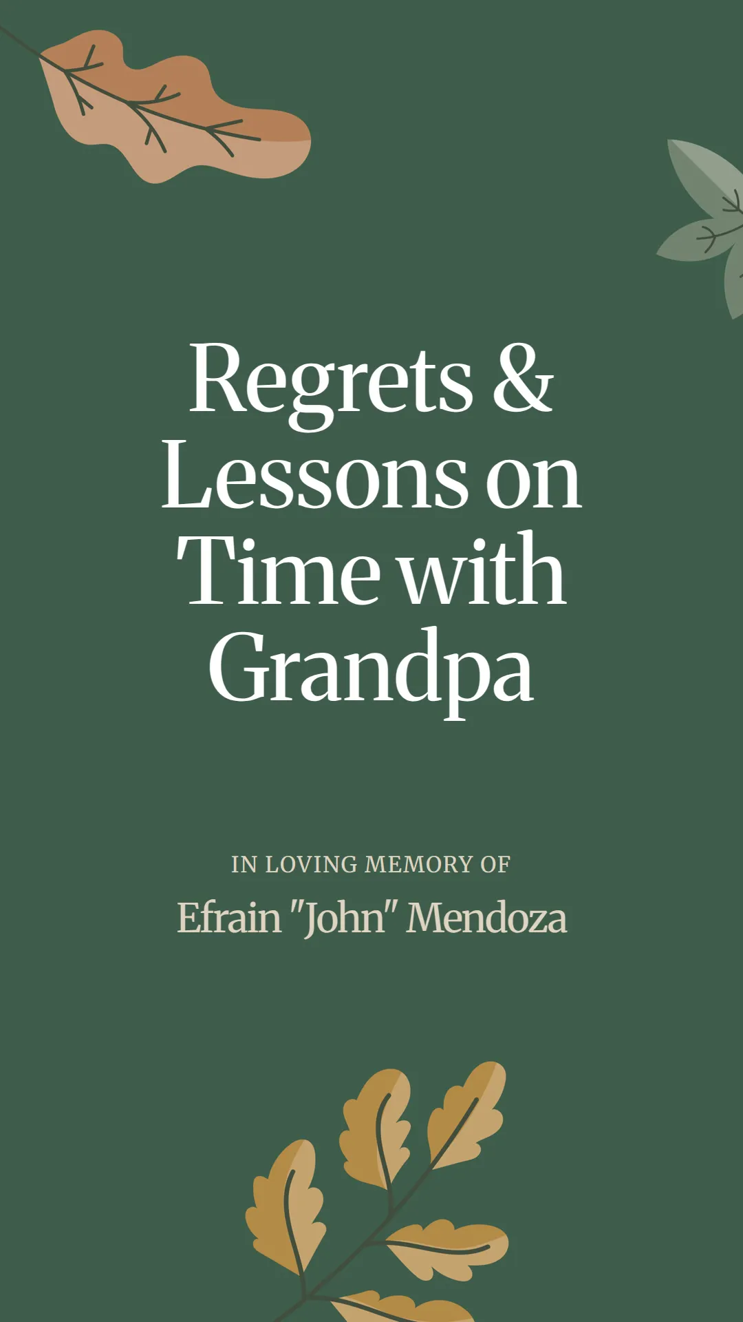 Regrets and Lessons on Time with Grandpa