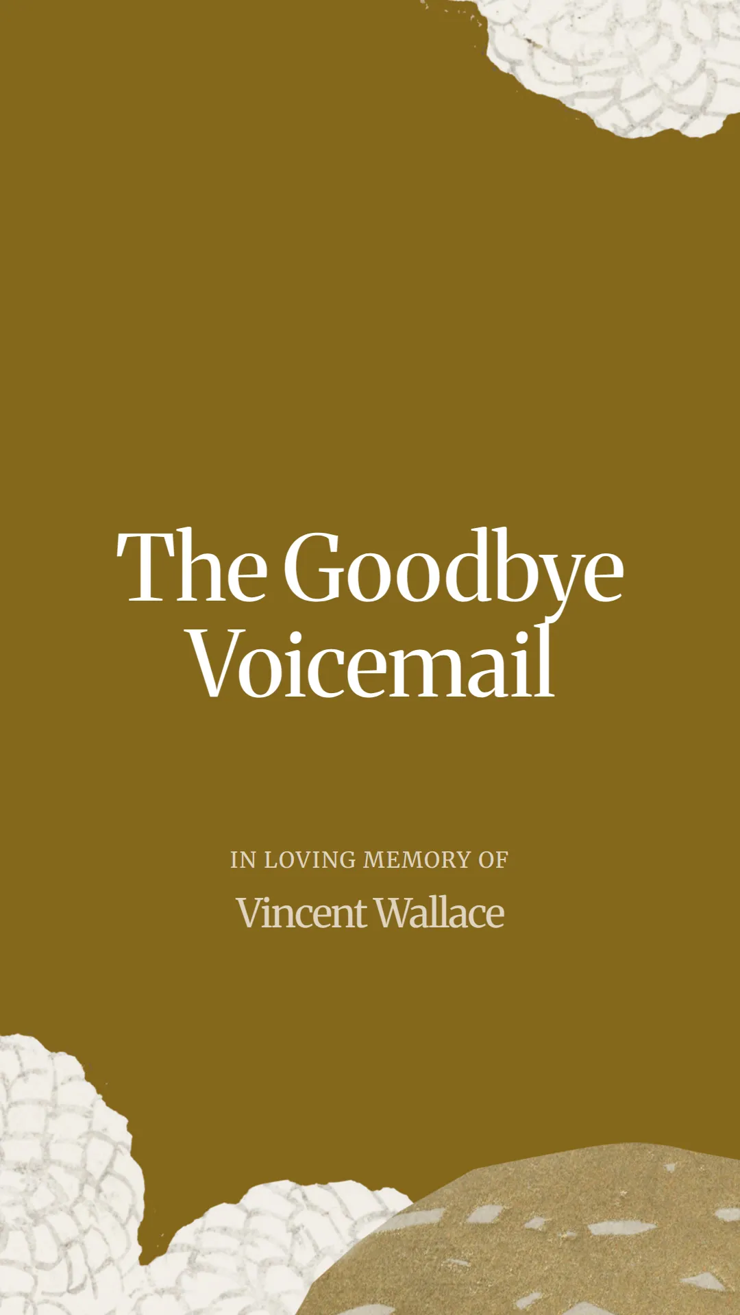 The Goodbye Voicemail