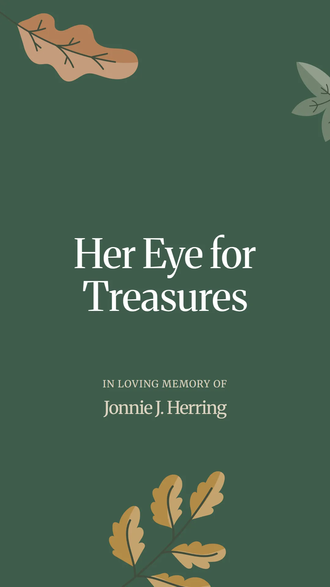 Her Eye for Treasures