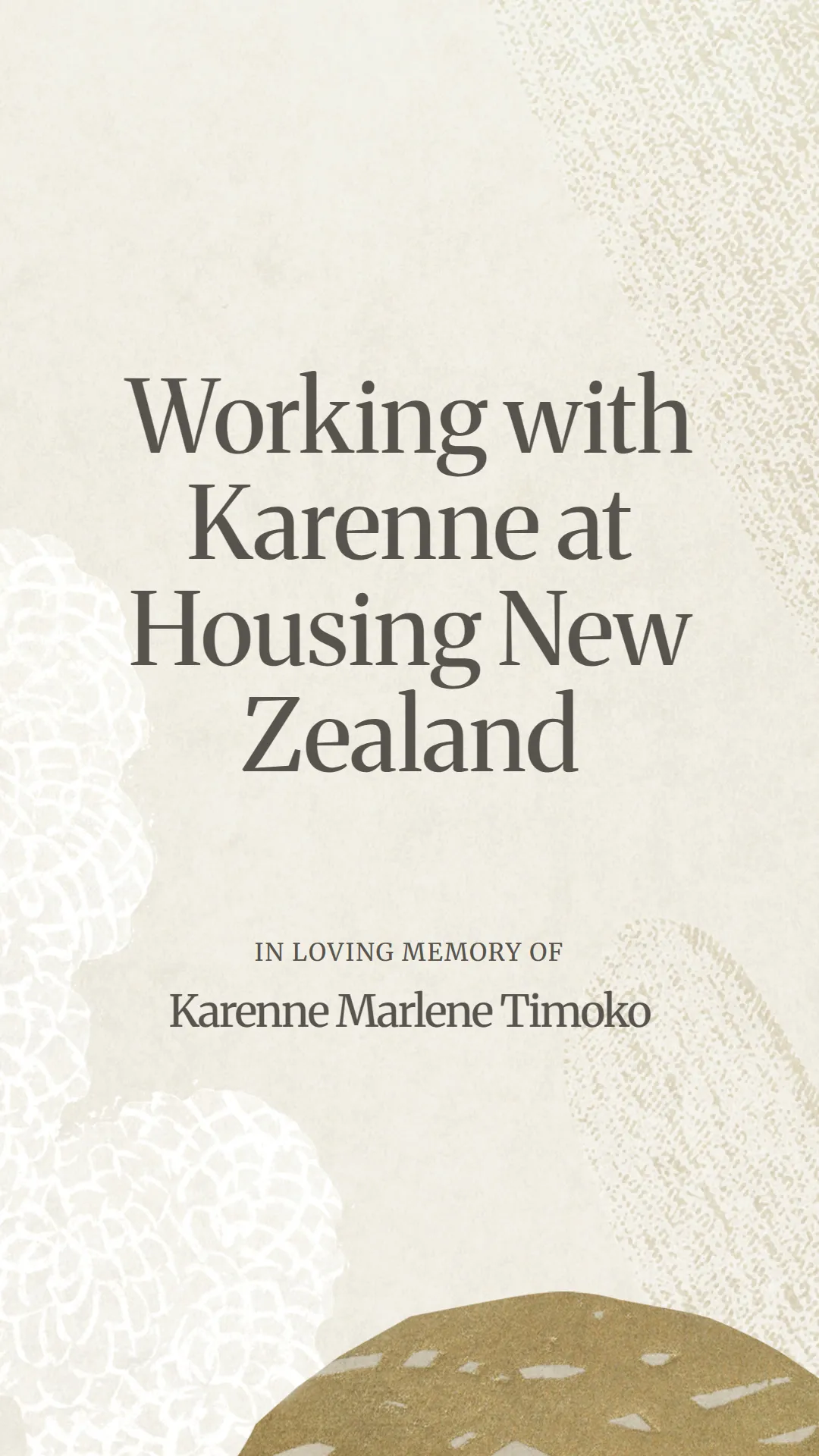 Working with Karenne at Housing New Zealand