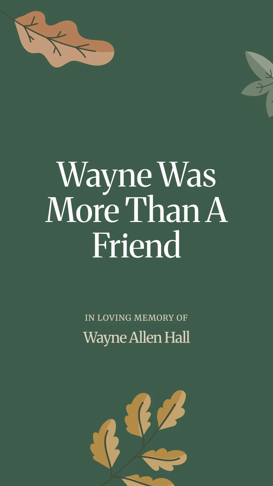 Wayne Was More Than A Friend