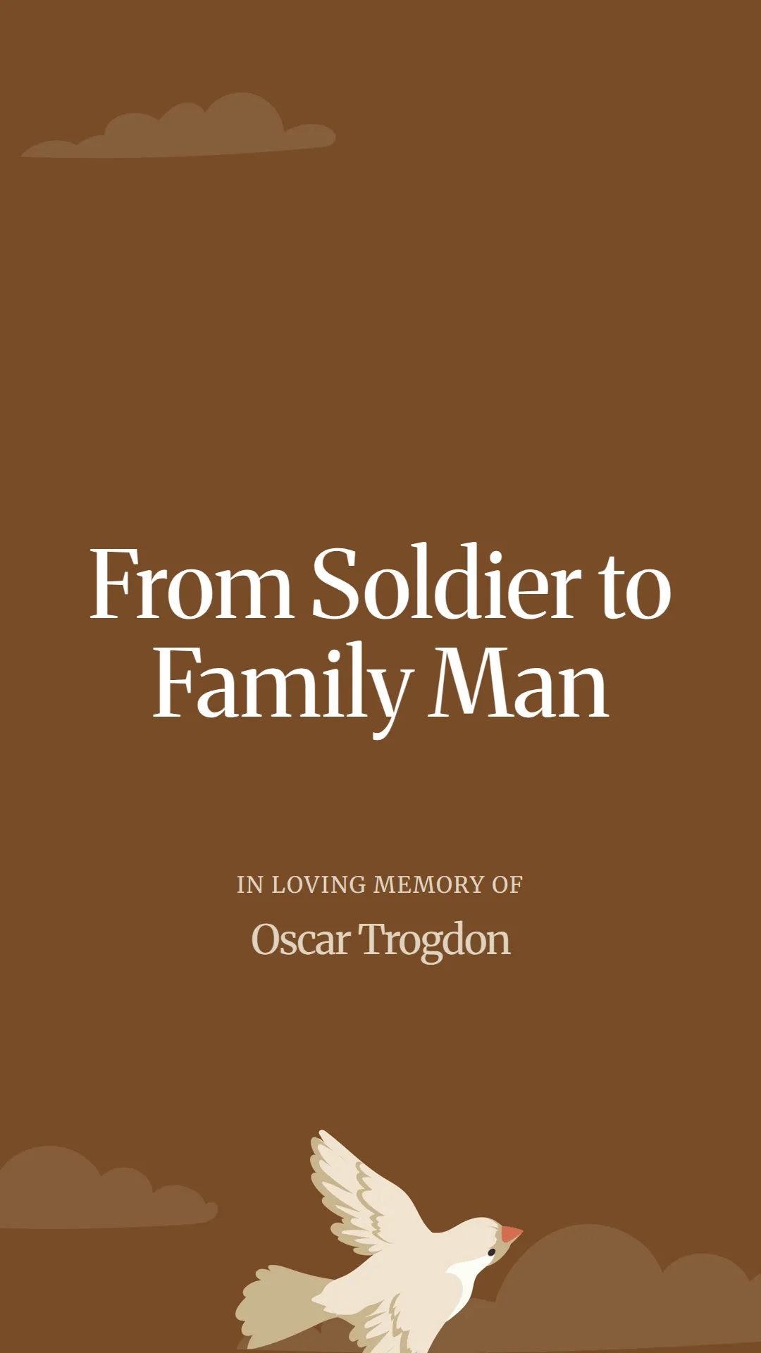 From Soldier to Family Man