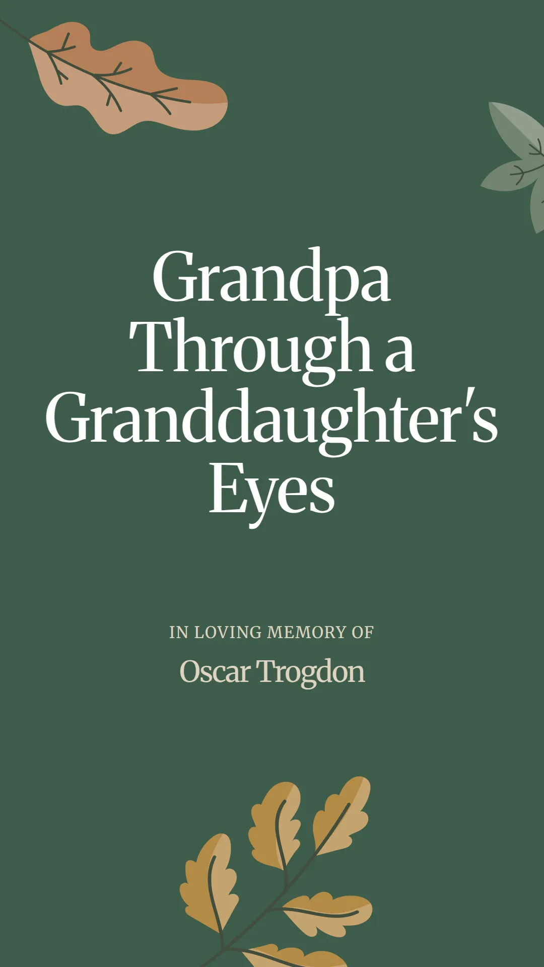 Grandpa Through a Granddaughter's Eyes