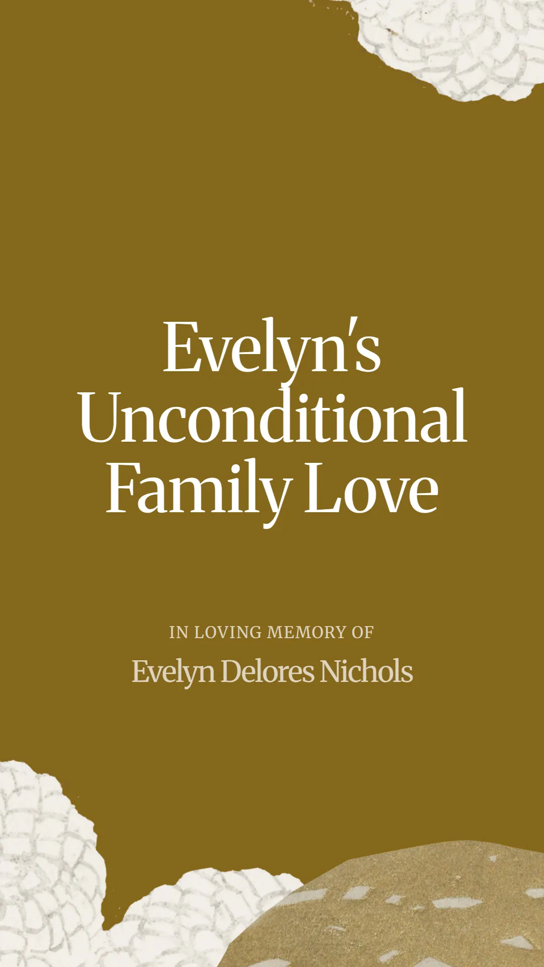 Evelyn's Unconditional Family Love