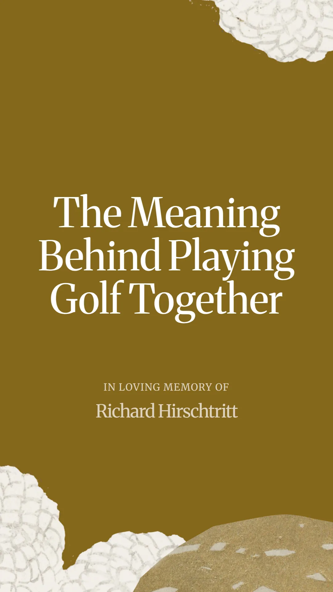 The Meaning Behind Playing Golf Together