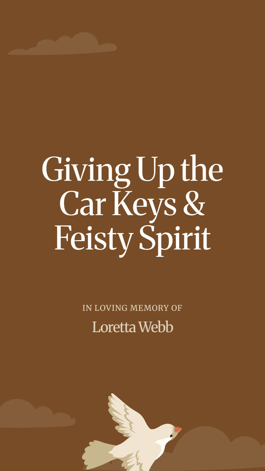 Giving Up the Car Keys and Feisty Spirit