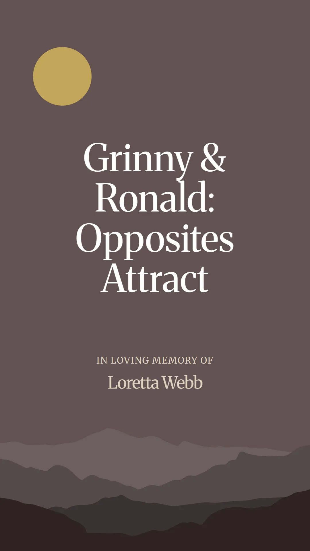 Grinny and Ronald: Opposites Attract