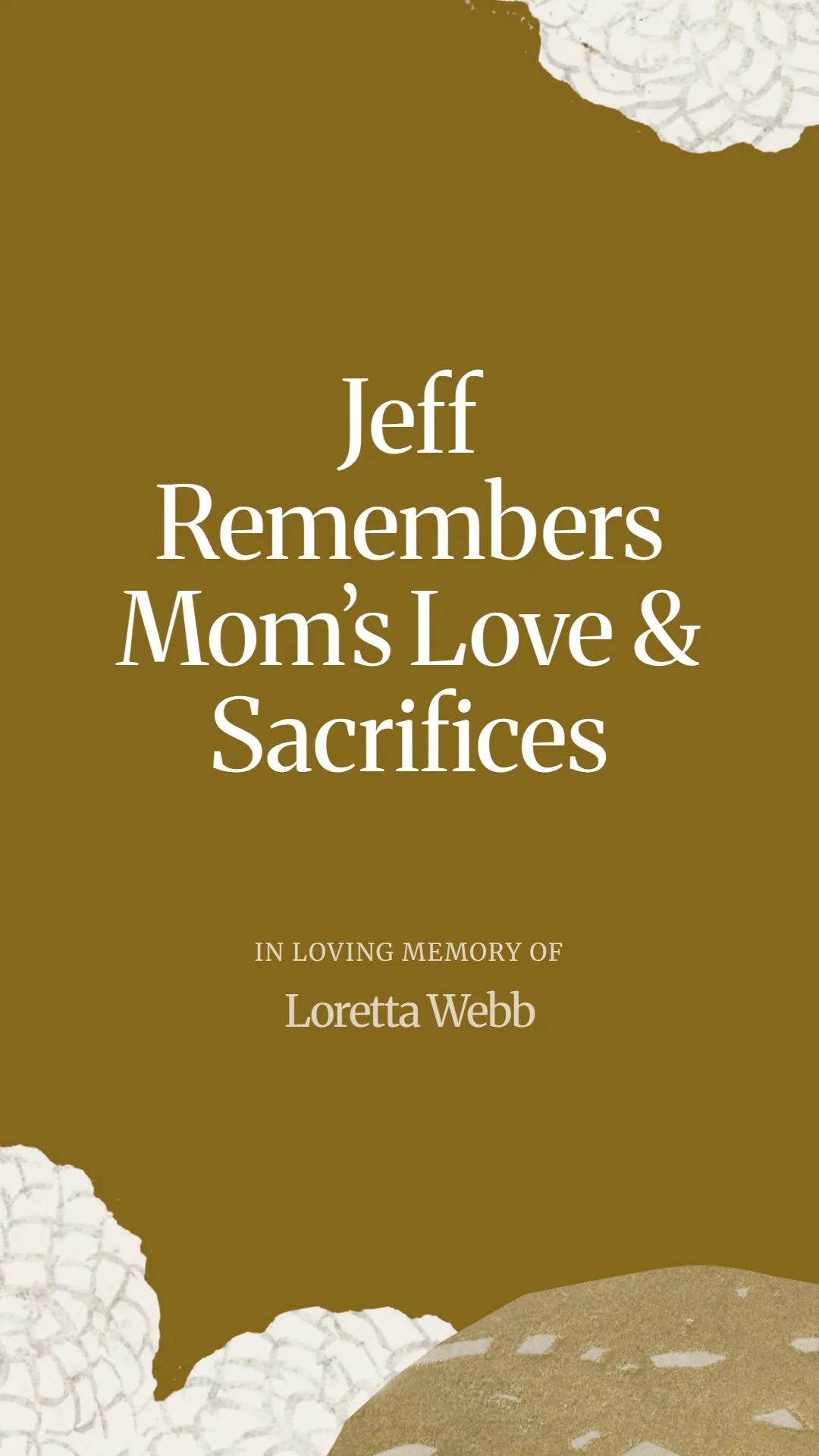 Jeff Remembers Mom’s Love and Sacrifices