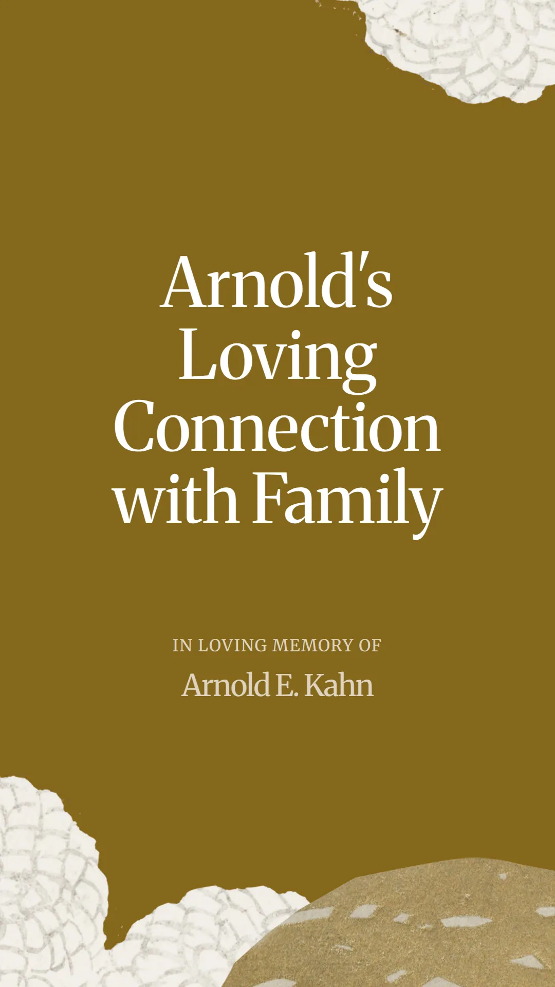 Arnold's Loving Connection with Family